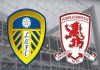 Nhận định Middlesbrough vs Leeds Utd, 2h45 ngày 27/02