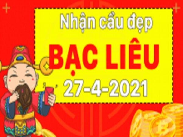 Thống kê XSBL 27/4/2021 – Thống kê kết quả xổ số Bạc Liêu thứ 3