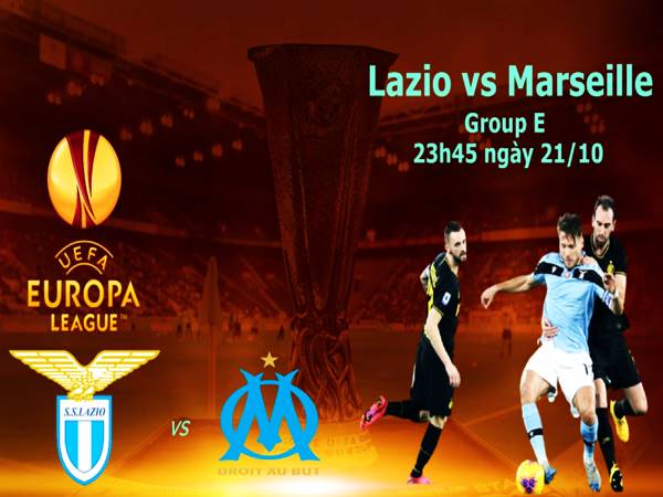 Nhận định Lazio vs Marseille, 23h45 ngày 21/10 Cup C2