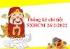 Thống kê chi tiết SXHCM 26/2/2022