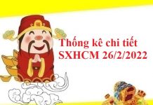 Thống kê chi tiết SXHCM 26/2/2022