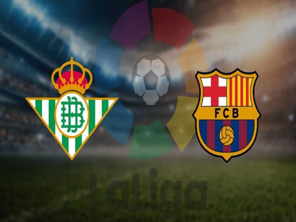 Soi kèo Betis vs Barcelona, 2h00 ngày 8/5 - La Liga