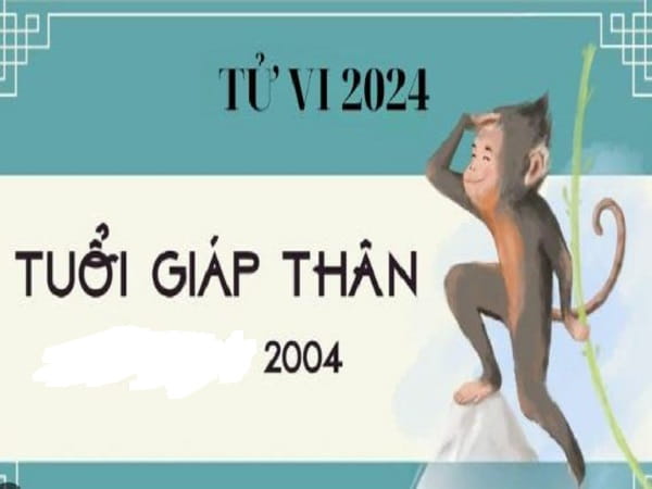 Tử vi vận hạn tuổi Giáp Thân năm 2024