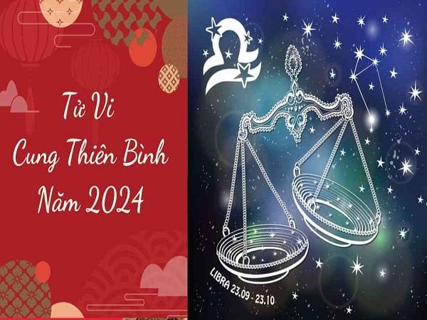 Tổng quan tử vi cung Thiên Bình năm 2024