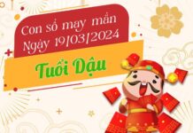 Con số may mắn tuổi Dậu hôm nay ngày 19/3/2024