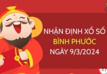 Nhận định xổ số Bình Phước ngày 9/3/2024 thứ 7 hôm nay