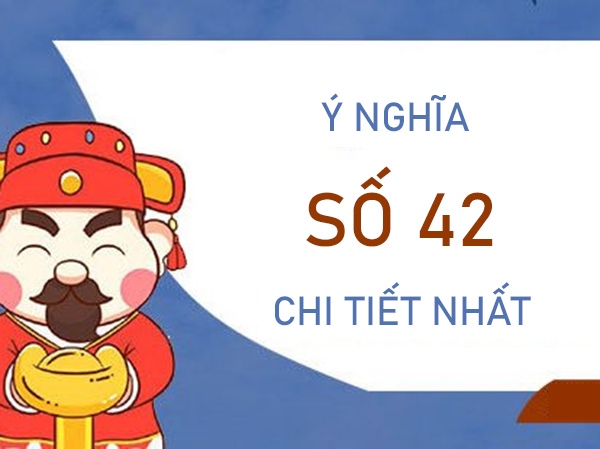 Ý nghĩa số 42 trong tình yêu và các mối quan hệ